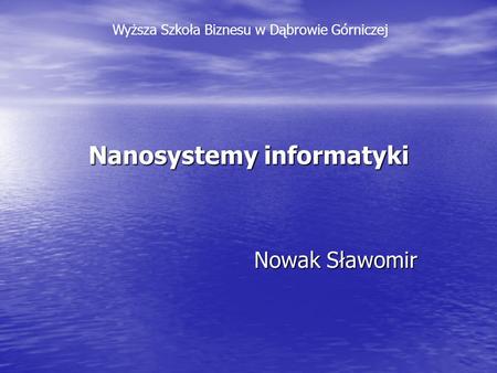 Nanosystemy informatyki