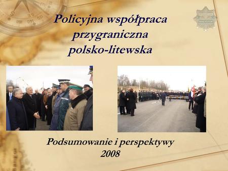 Policyjna współpraca przygraniczna polsko-litewska