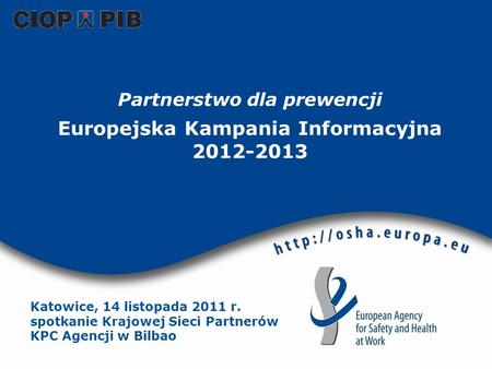 Partnerstwo dla prewencji Europejska Kampania Informacyjna