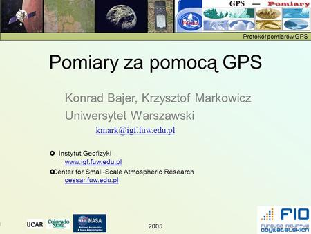 Pomiary za pomocą GPS Konrad Bajer, Krzysztof Markowicz