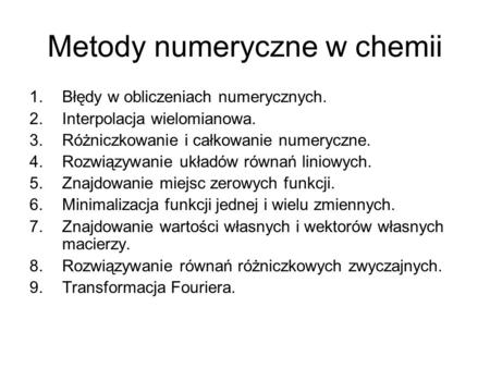 Metody numeryczne w chemii