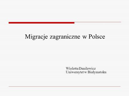Migracje zagraniczne w Polsce