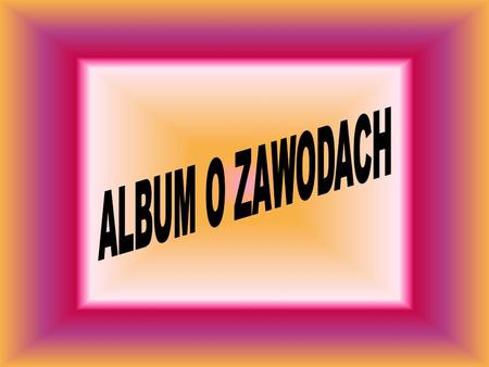 ALBUM O ZAWODACH.