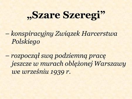 „Szare Szeregi” – konspiracyjny Związek Harcerstwa Polskiego