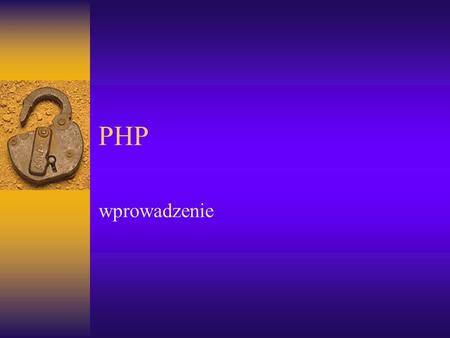 PHP wprowadzenie.