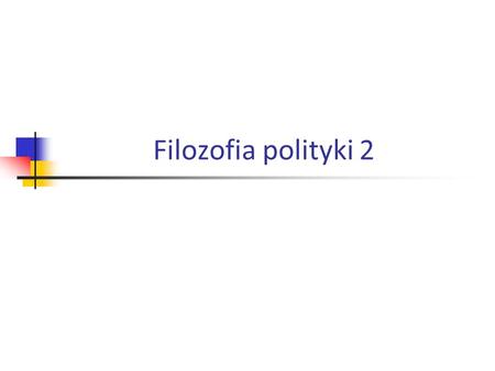 Filozofia polityki 2.