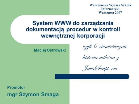 Warszawska Wyższa Szkoła Informatyki Warszawa 2007