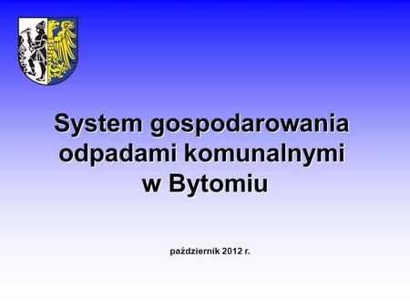 System gospodarowania odpadami komunalnymi w Bytomiu