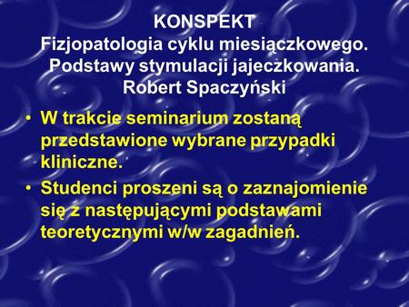 KONSPEKT Fizjopatologia cyklu miesiączkowego