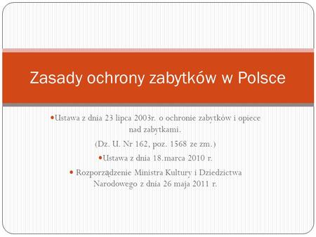 Zasady ochrony zabytków w Polsce
