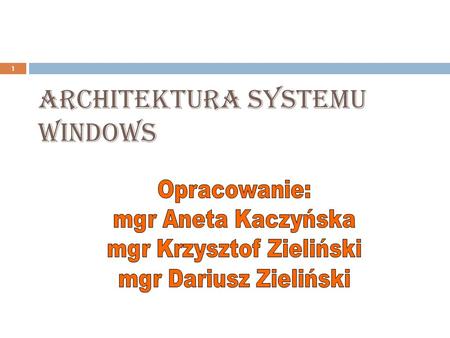 Architektura Systemu Windows