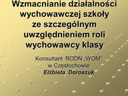 Konsultant RODN „WOM” w Częstochowie Elżbieta Doroszuk