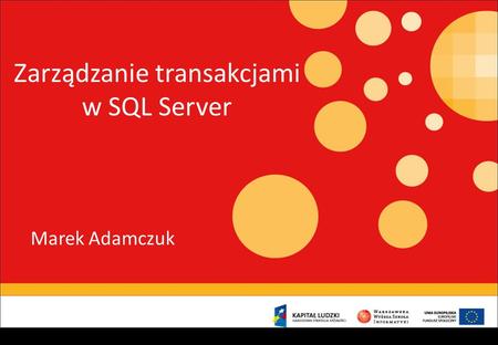 Zarządzanie transakcjami w SQL Server