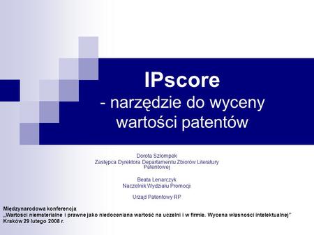 IPscore - narzędzie do wyceny wartości patentów