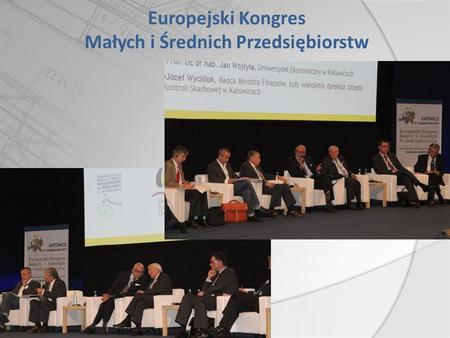 Europejski Kongres Małych i Średnich Przedsiębiorstw.