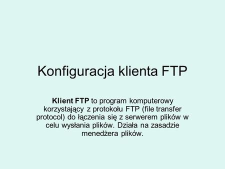 Konfiguracja klienta FTP