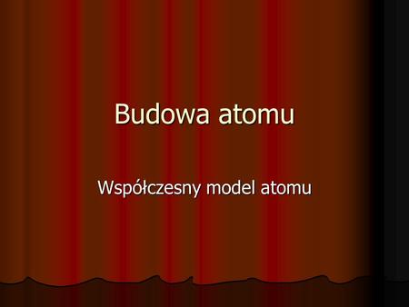 Współczesny model atomu