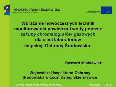 Wojewódzki Inspektorat Ochrony Środowiska w Łodzi Deleg. Skierniewice
