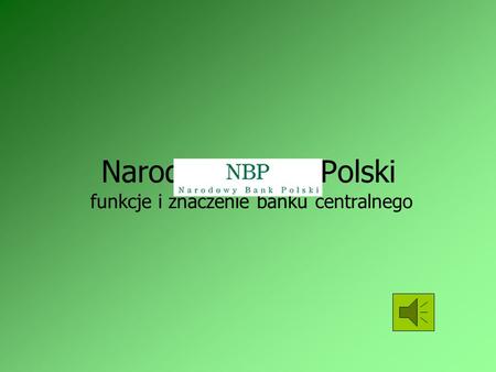 Narodowy Bank Polski funkcje i znaczenie banku centralnego