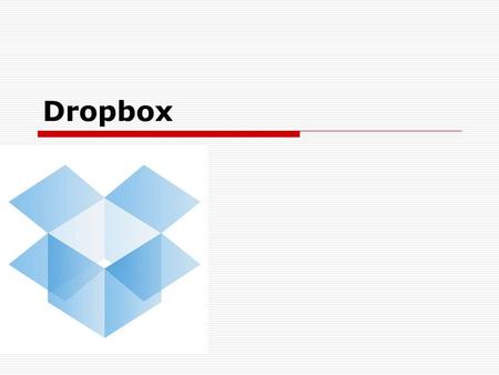 Dropbox.