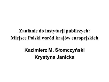 Kazimierz M. Słomczyński Krystyna Janicka