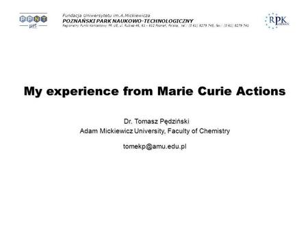 My experience from Marie Curie Actions