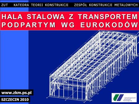 Informacje ogólne Eurokod 3: Projektowanie konstrukcji stalowych Część 1-8: Projektowanie węzłów.
