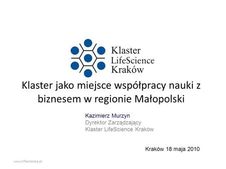 Klaster jako miejsce współpracy nauki z biznesem w regionie Małopolski