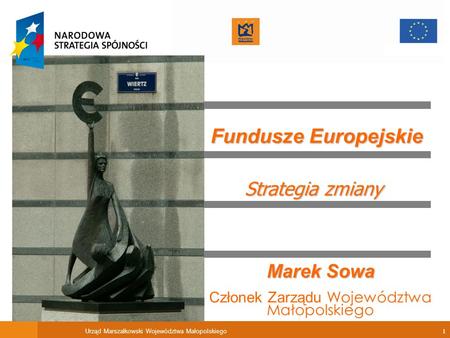 Fundusze Europejskie Strategia zmiany Marek Sowa