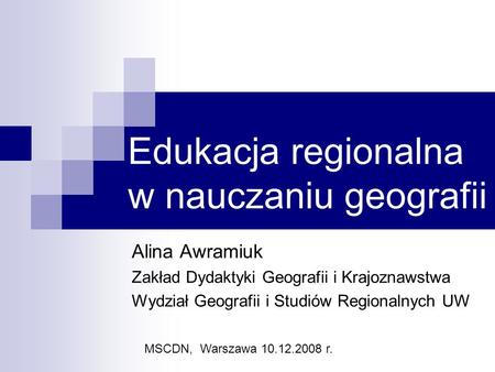 Edukacja regionalna w nauczaniu geografii
