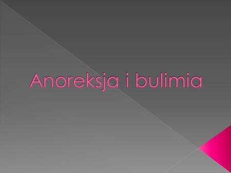 Anoreksja i bulimia.
