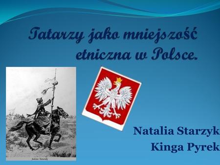 Tatarzy jako mniejszość etniczna w Polsce.