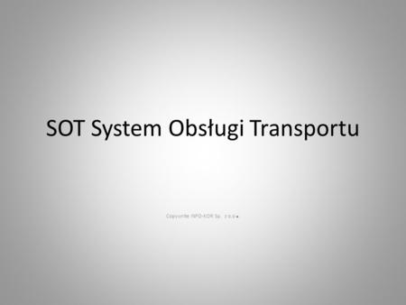 SOT System Obsługi Transportu