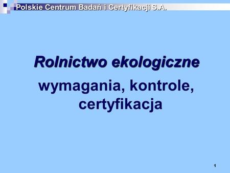 Polskie Centrum Badań i Certyfikacji S.A.