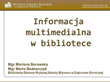Informacja multimedialna w bibliotece