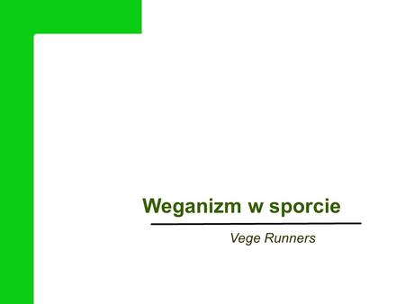 Weganizm w sporcie Vege Runners.