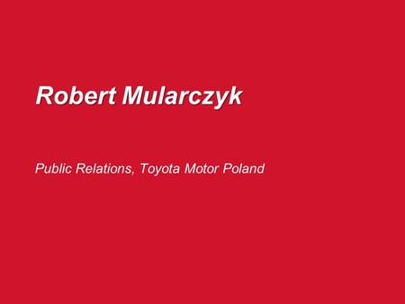 Public Relations, Toyota Motor Poland