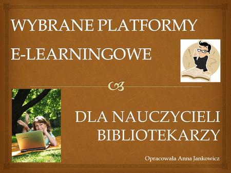Wybrane platformy e-learningowe