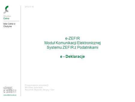 Moduł Komunikacji Elektronicznej Systemu ZEFIR z Podatnikami