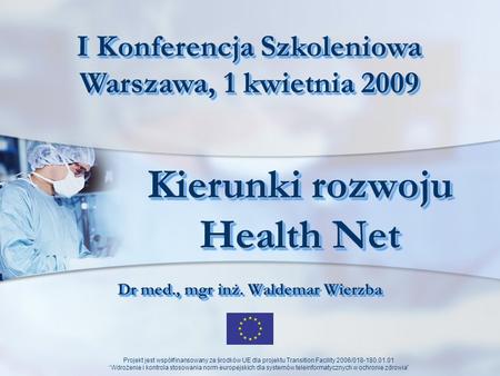 Kierunki rozwoju Health Net