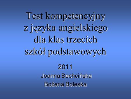 2011 Joanna Bechcińska Bożena Boleska