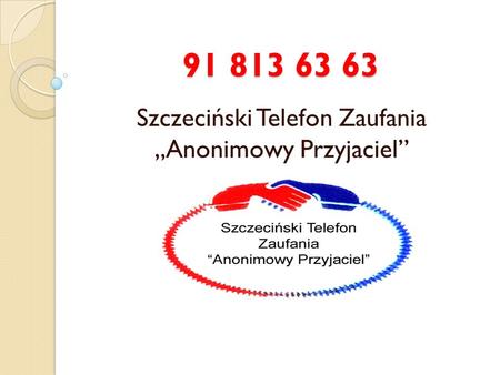 Szczeciński Telefon Zaufania „Anonimowy Przyjaciel”