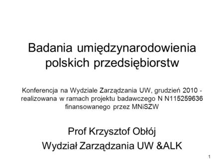 Prof Krzysztof Obłój Wydział Zarządzania UW &ALK