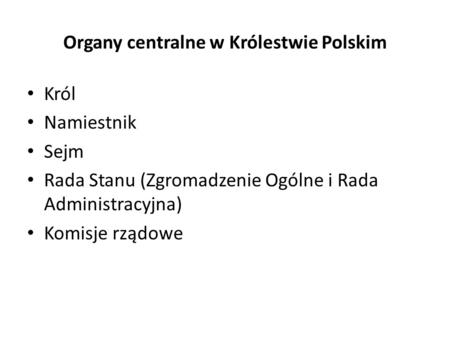 Organy centralne w Królestwie Polskim