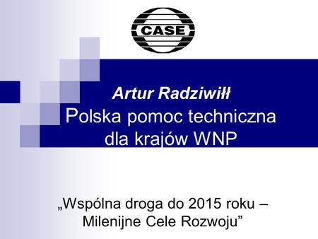 Artur Radziwiłł Polska pomoc techniczna dla krajów WNP
