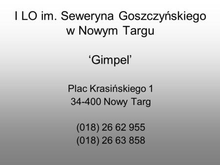 I LO im. Seweryna Goszczyńskiego w Nowym Targu ‘Gimpel’