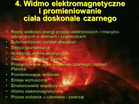 4. Widmo elektromagnetyczne i promieniowanie ciała doskonale czarnego