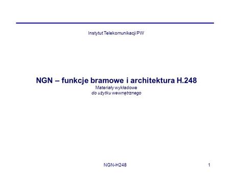 NGN – funkcje bramowe i architektura H.248