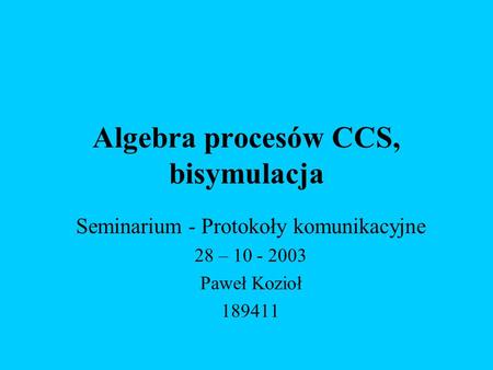 Algebra procesów CCS, bisymulacja