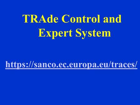 TRAde Control and Expert System